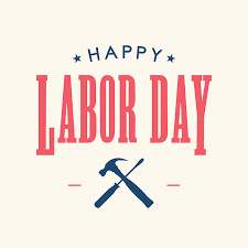 Happy Labor Day!