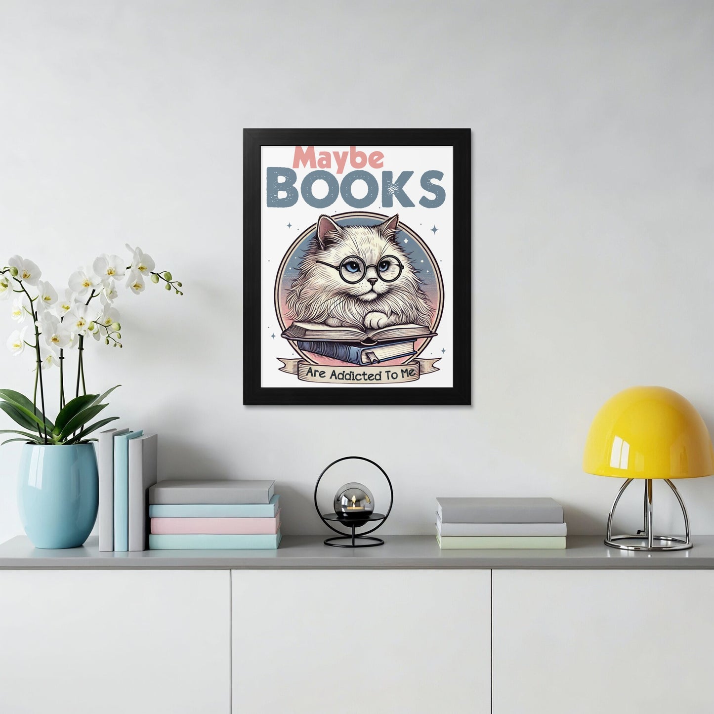 Maybe Books Are Addicted to Me framed print product