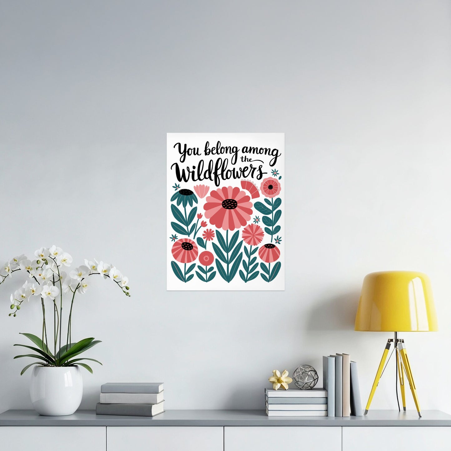 You Belong Among The Wildflowers Wall Art product