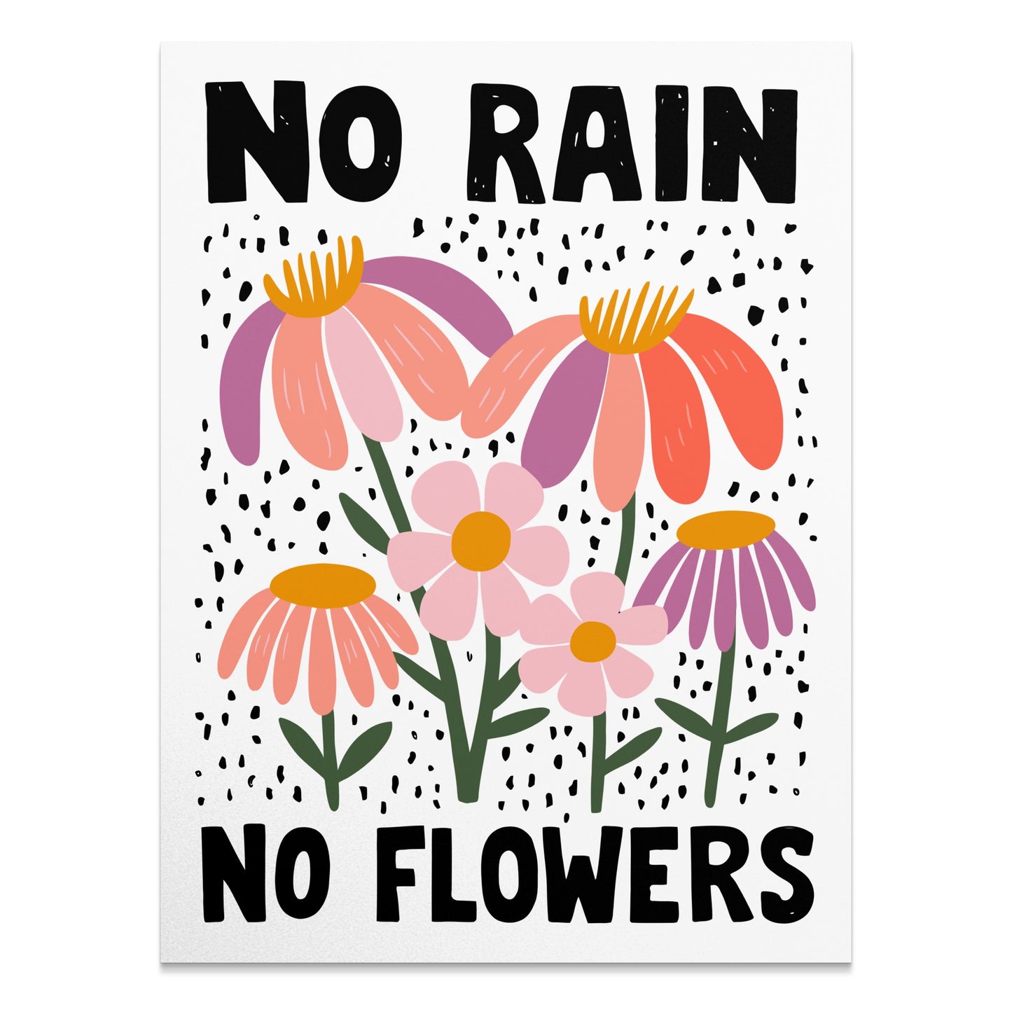 No Rain No Flowers Colorful Floral Art product type