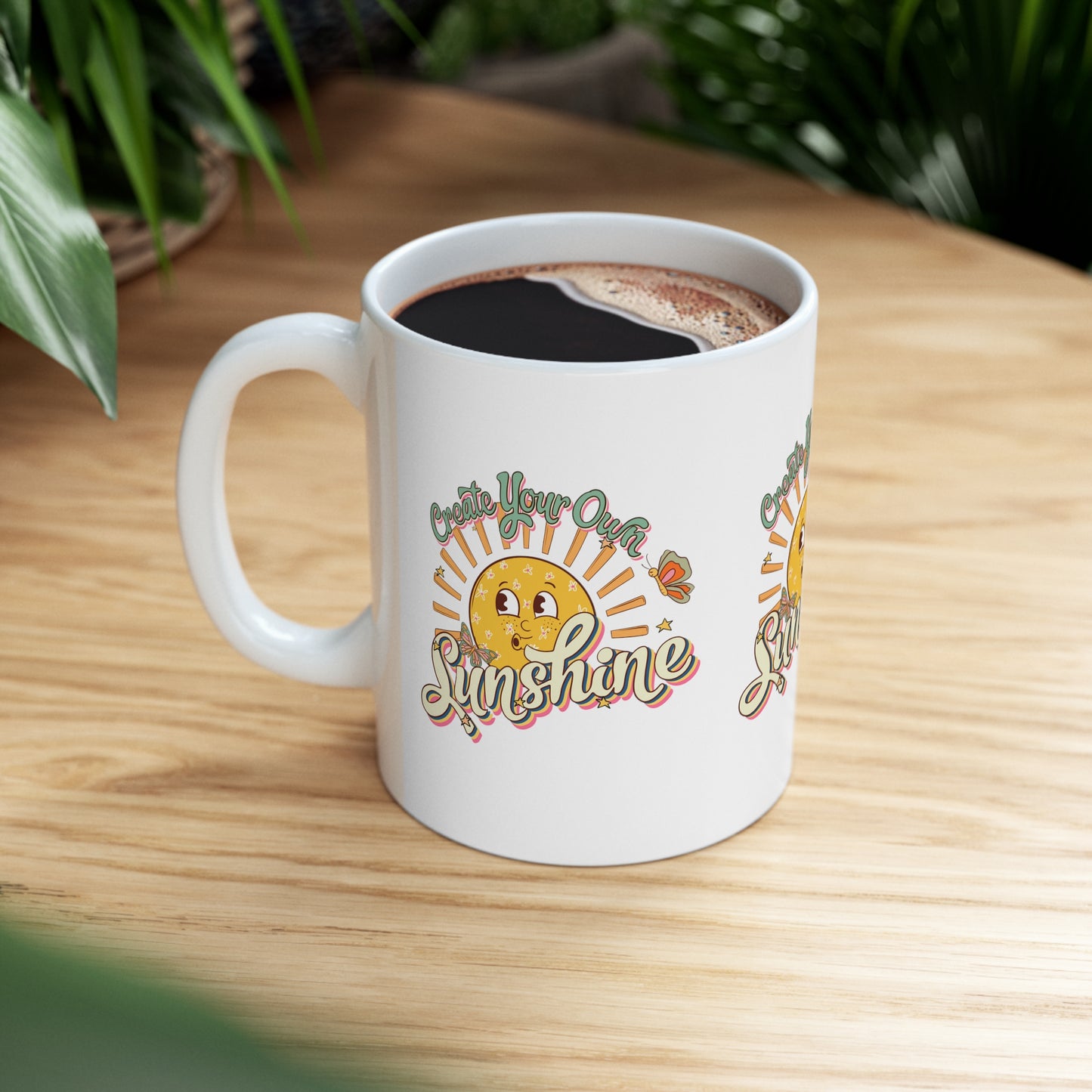Cute Vintage Coffee Mug 11oz, Motivational Ceramic Cup, Create Your Own Sunshine