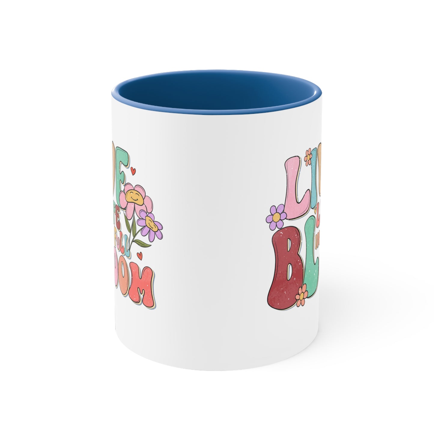 Live Life In Full Bloom Accent Coffee Mug, Inspirational Coffee Cup 11oz