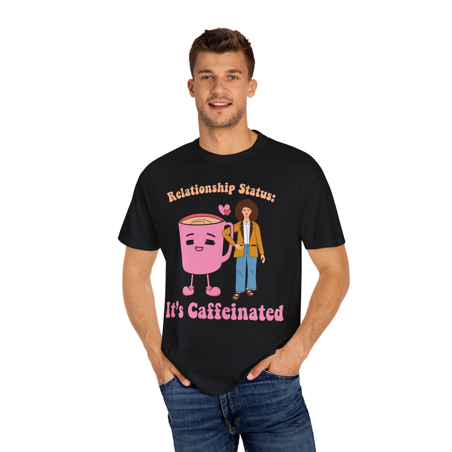 Valentine Coffee Shirt, Valentine's Day T-shirt, Coffee Lovers Shirt, Funny Valentine Unisex Garment-Dyed T-shirt