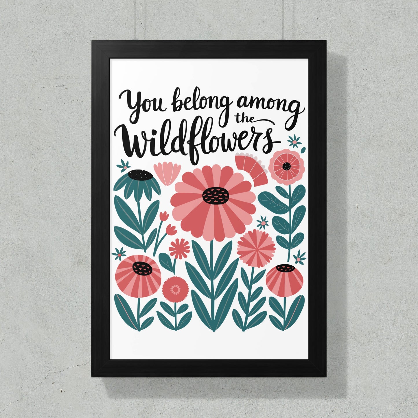 You Belong Among the Wildflowers Wall Art product type