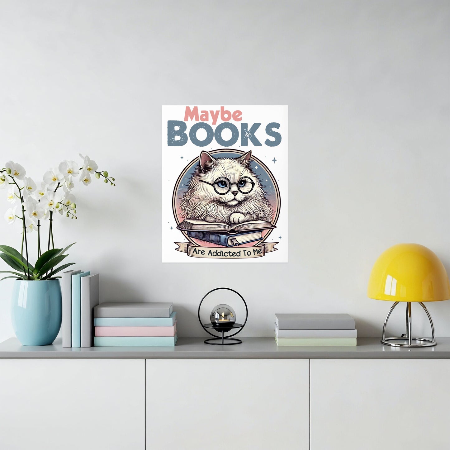 Maybe Books Print Cute Cat Design Wall Poster product type