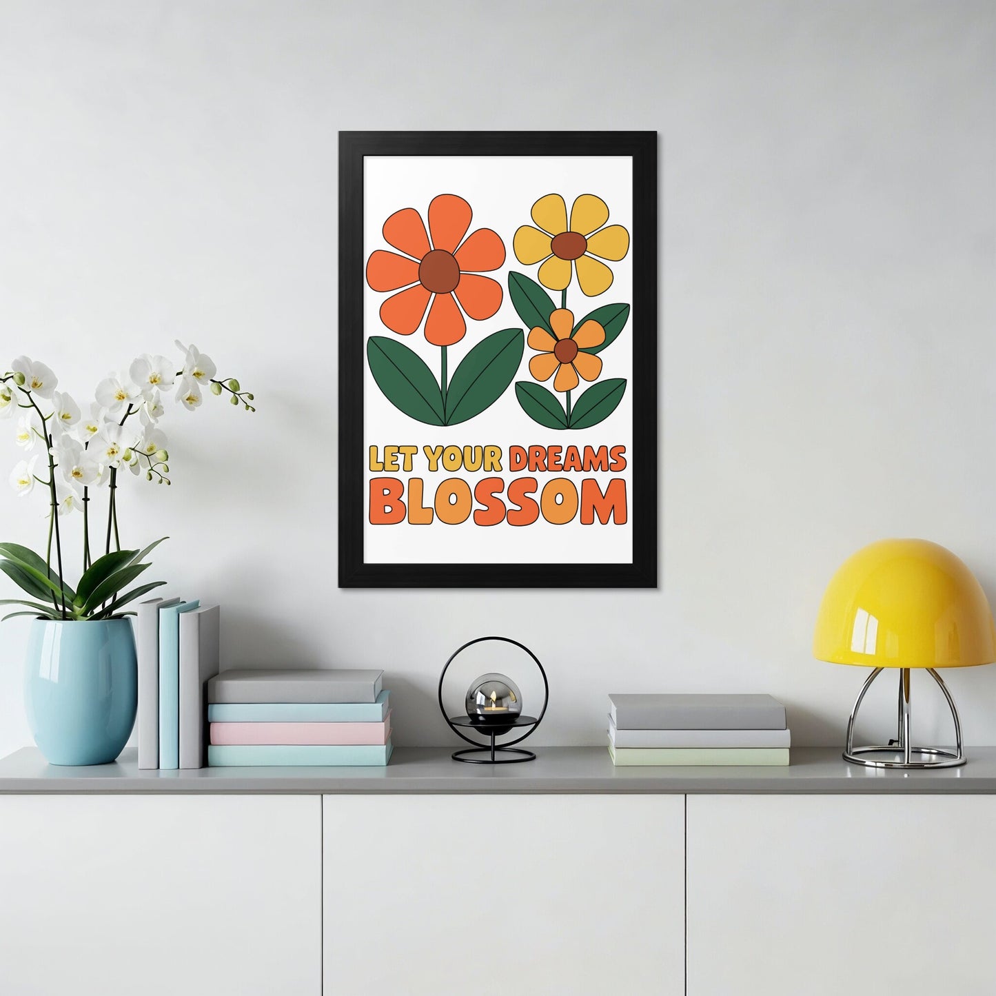 Let Your Dreams Blossom Floral Art Print product