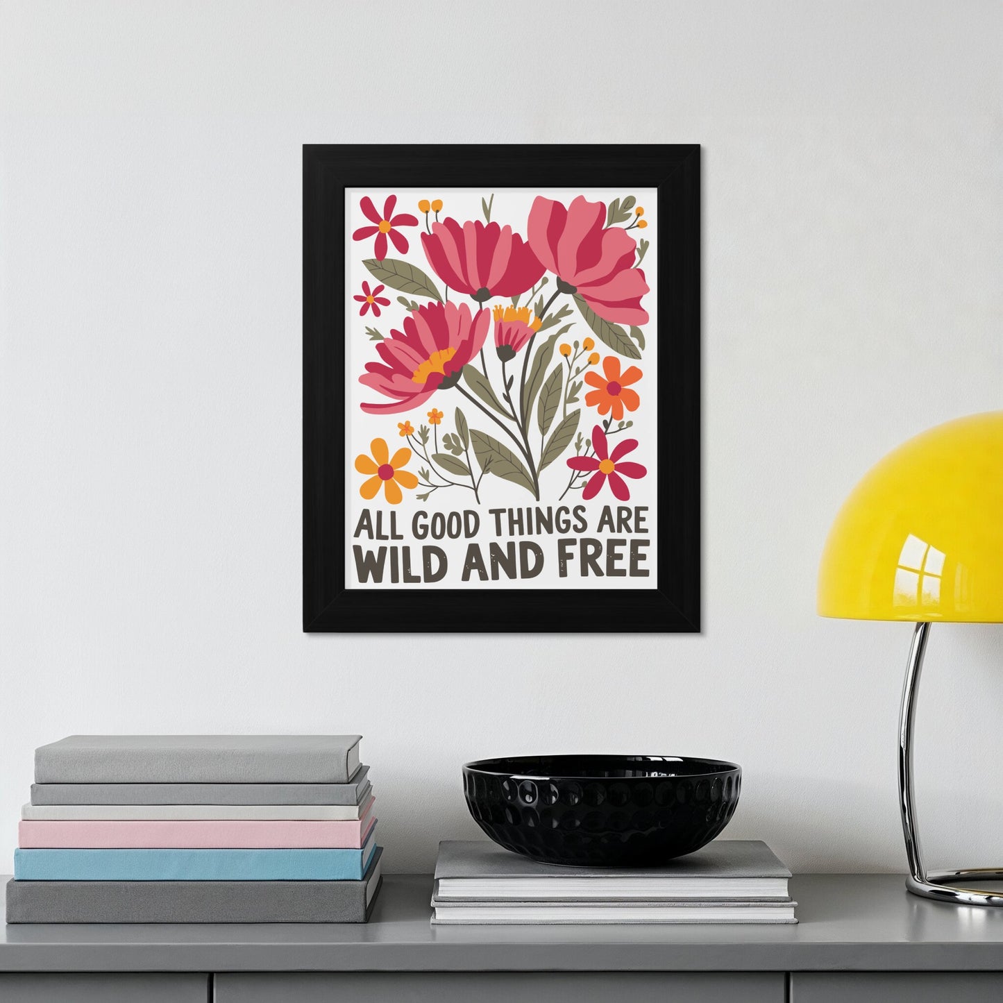 All Good Things Are Wild and Free Floral Art product type