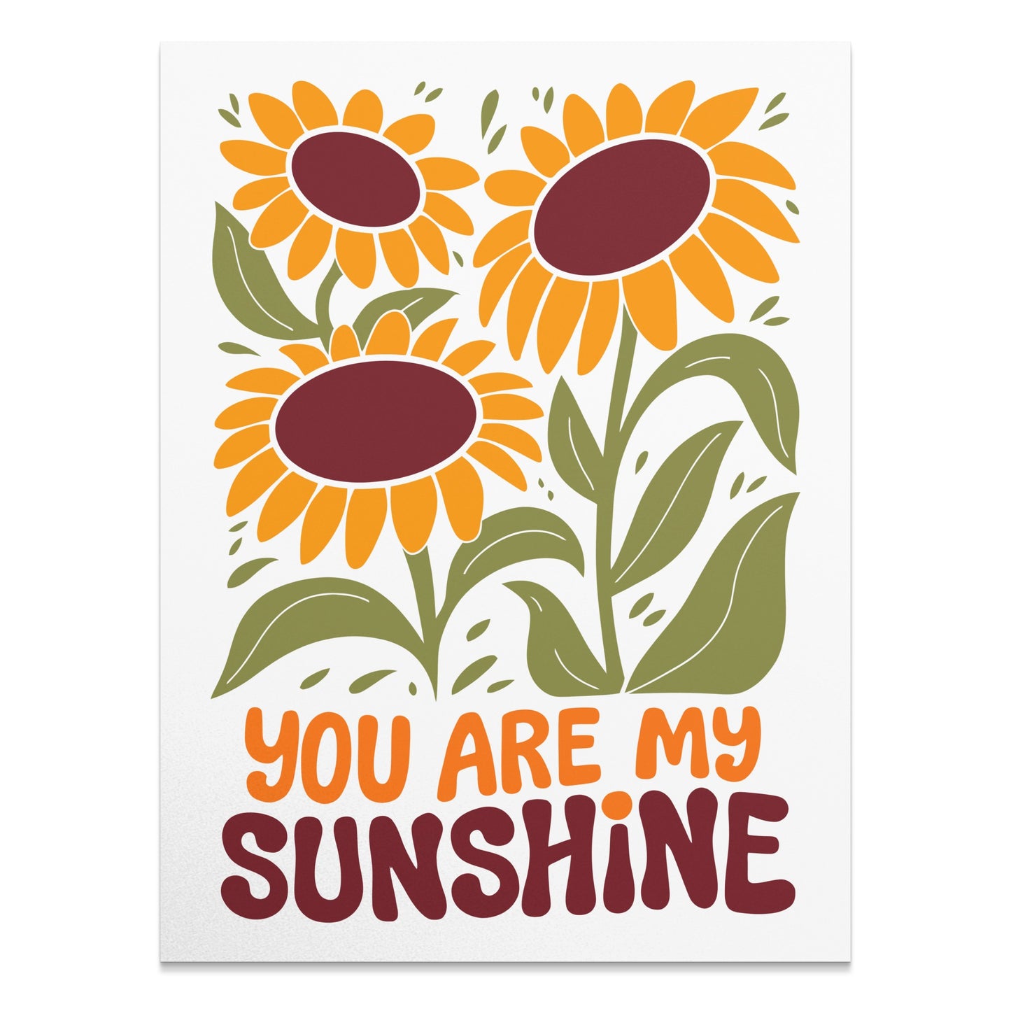 You Are My Sunshine Sunflower Art Print product