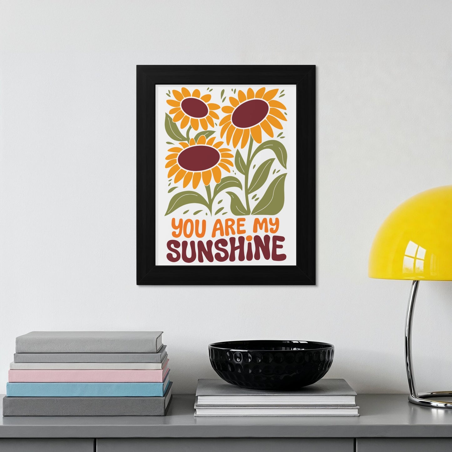 Bright Sunflowers You Are My Sunshine Wall Art product