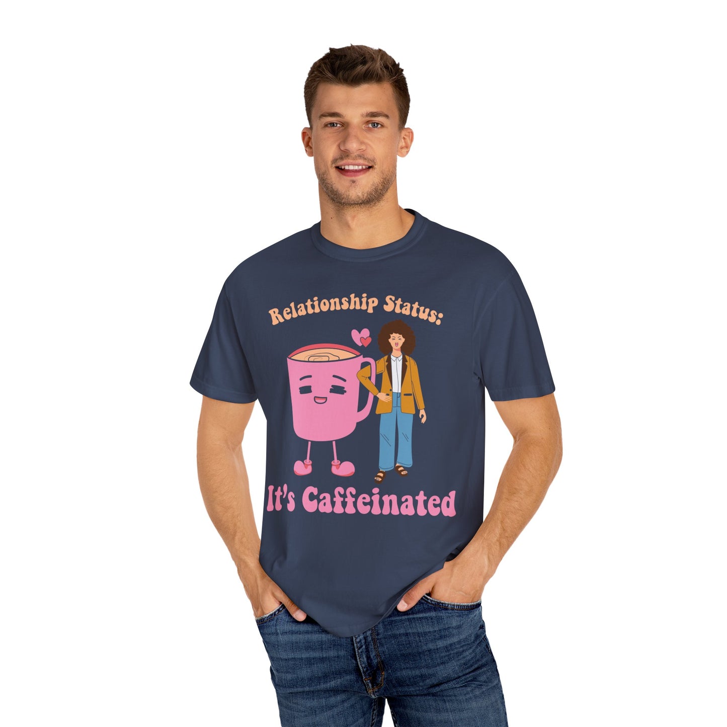 Valentine Coffee Shirt, Valentine's Day T-shirt, Coffee Lovers Shirt, Funny Valentine Unisex Garment-Dyed T-shirt