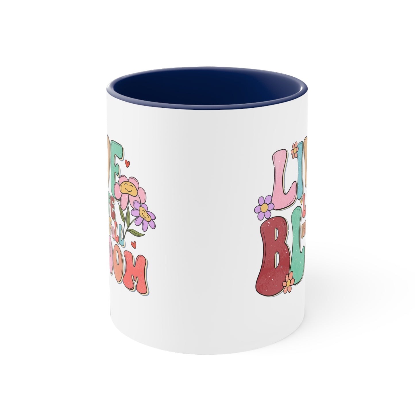 Live Life In Full Bloom Accent Coffee Mug, Inspirational Coffee Cup 11oz