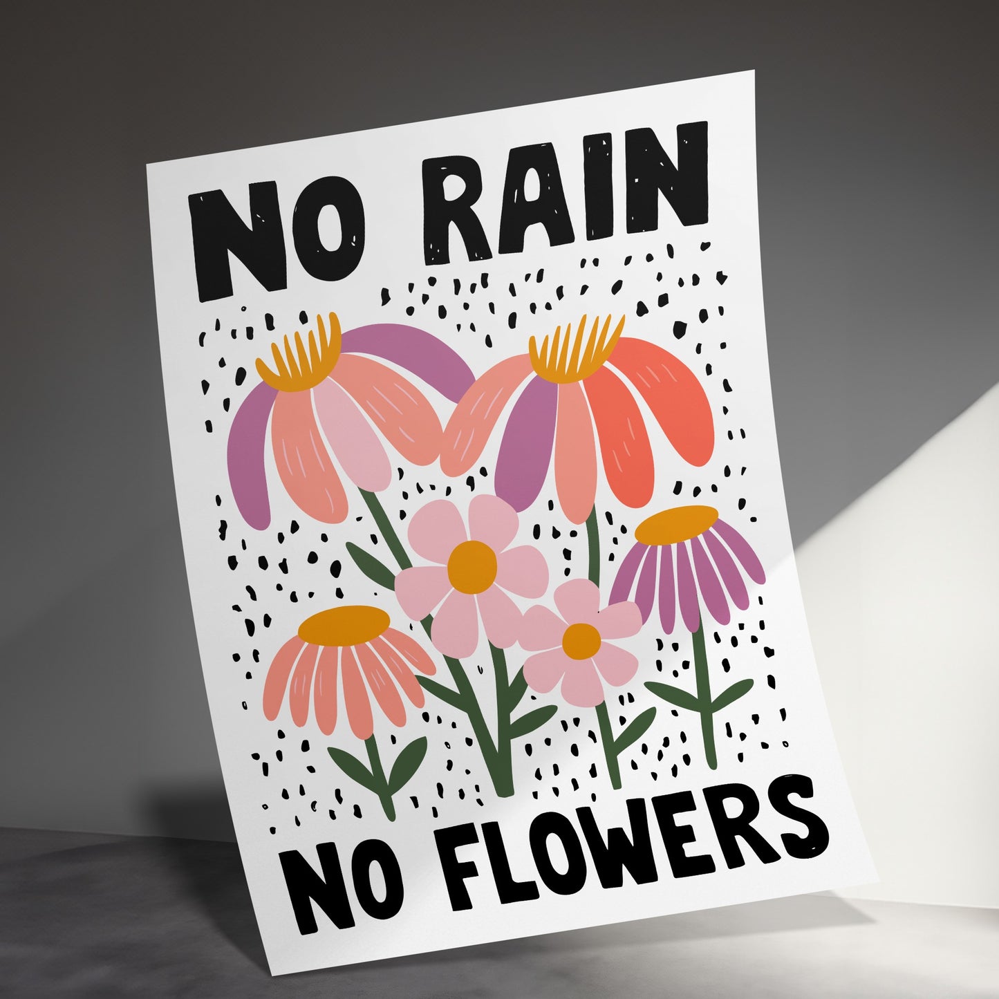 No Rain No Flowers Art Print Inspiring Quote product type