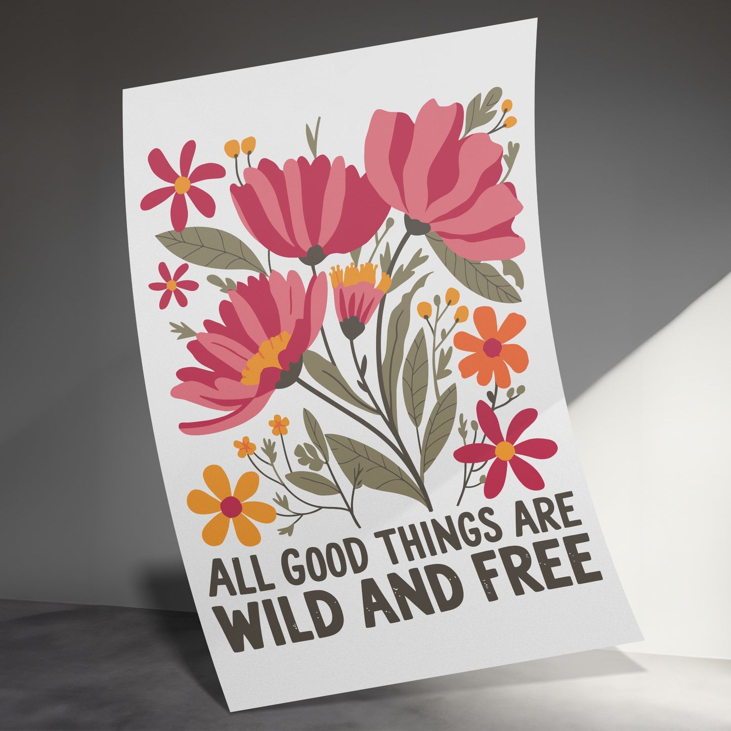 All Good Things Are Wild And Free Poster product type