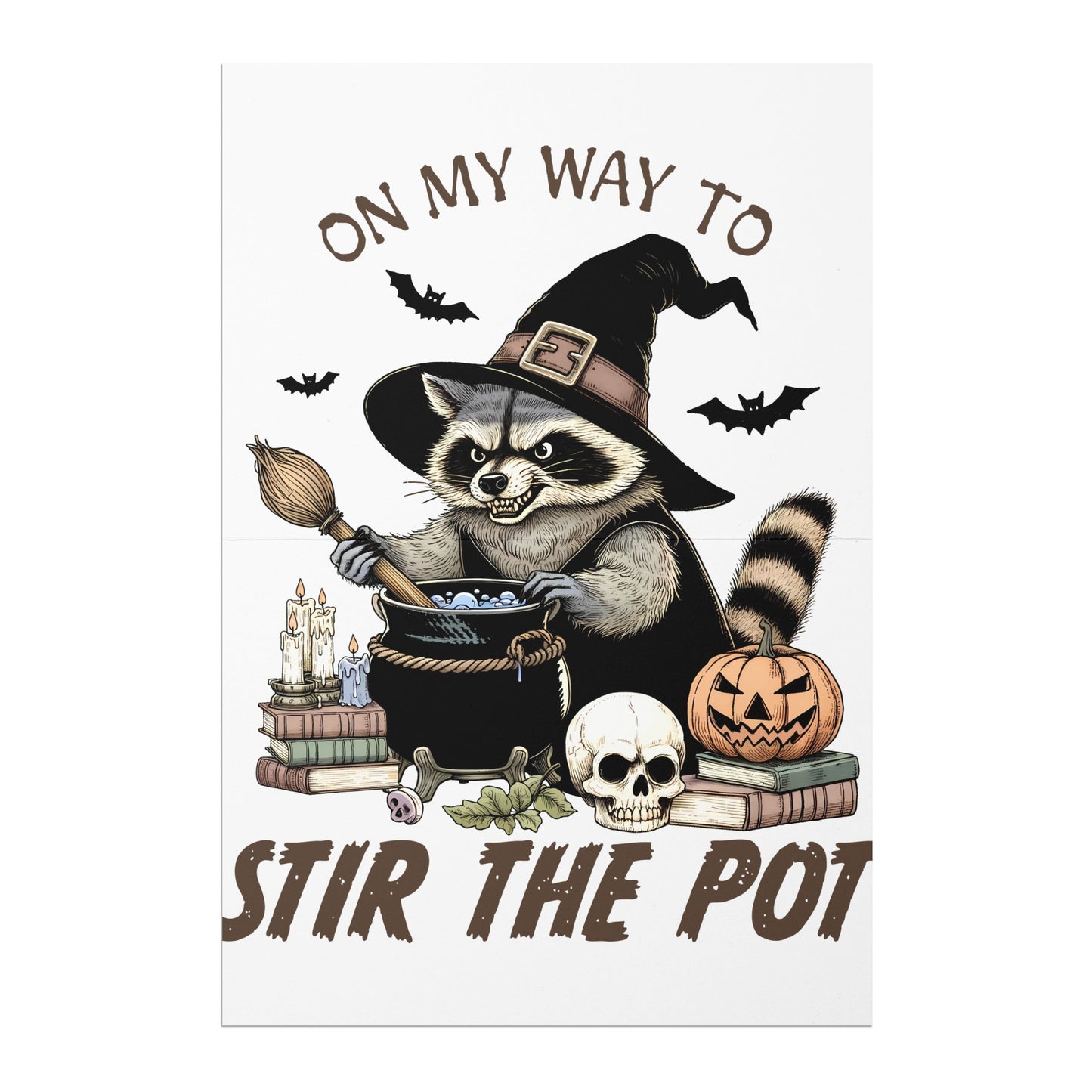 On My Way To Stir The Pot Printed Poster product