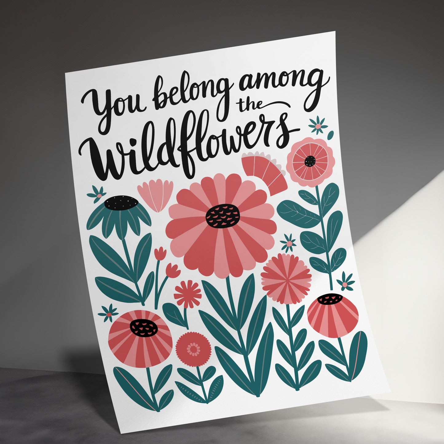 You Belong Among The Wildflowers Quote Print product type