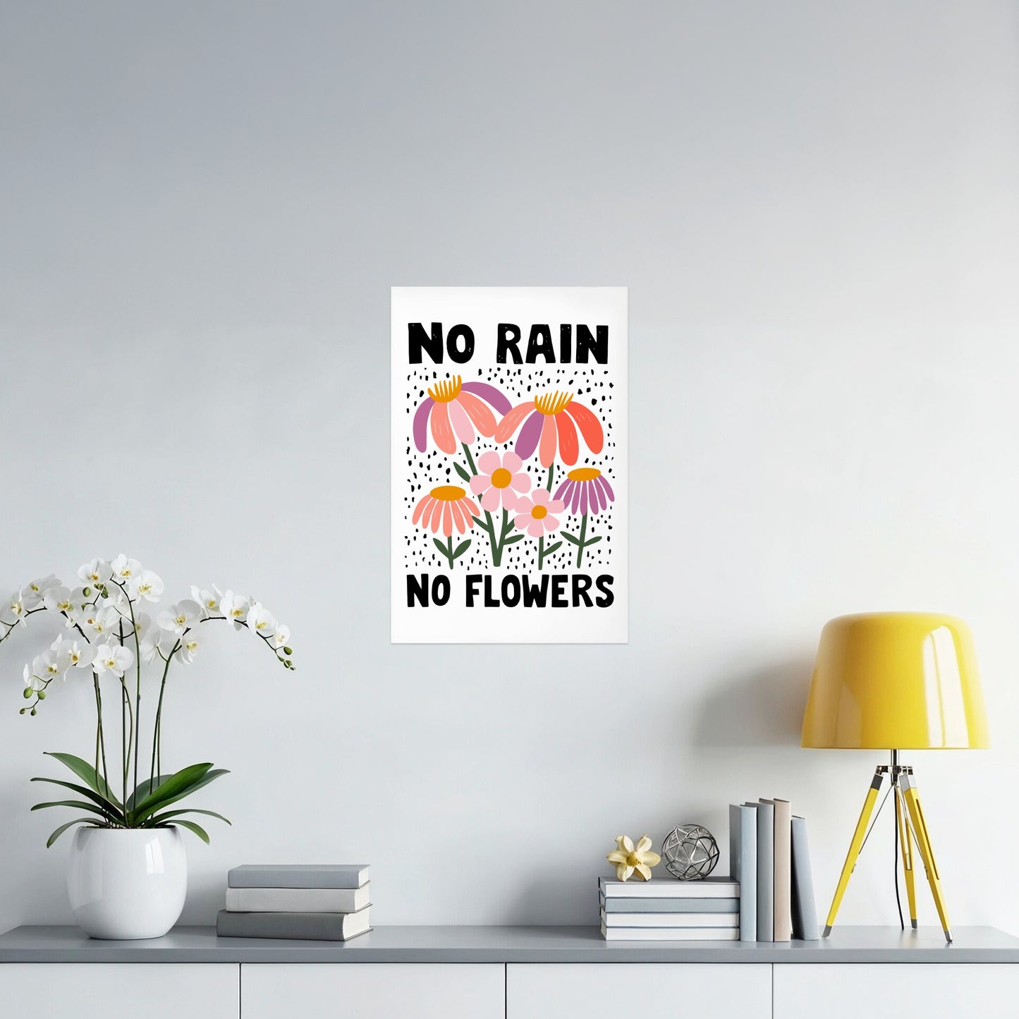 No Rain No Flowers Floral Motivational Poster product type