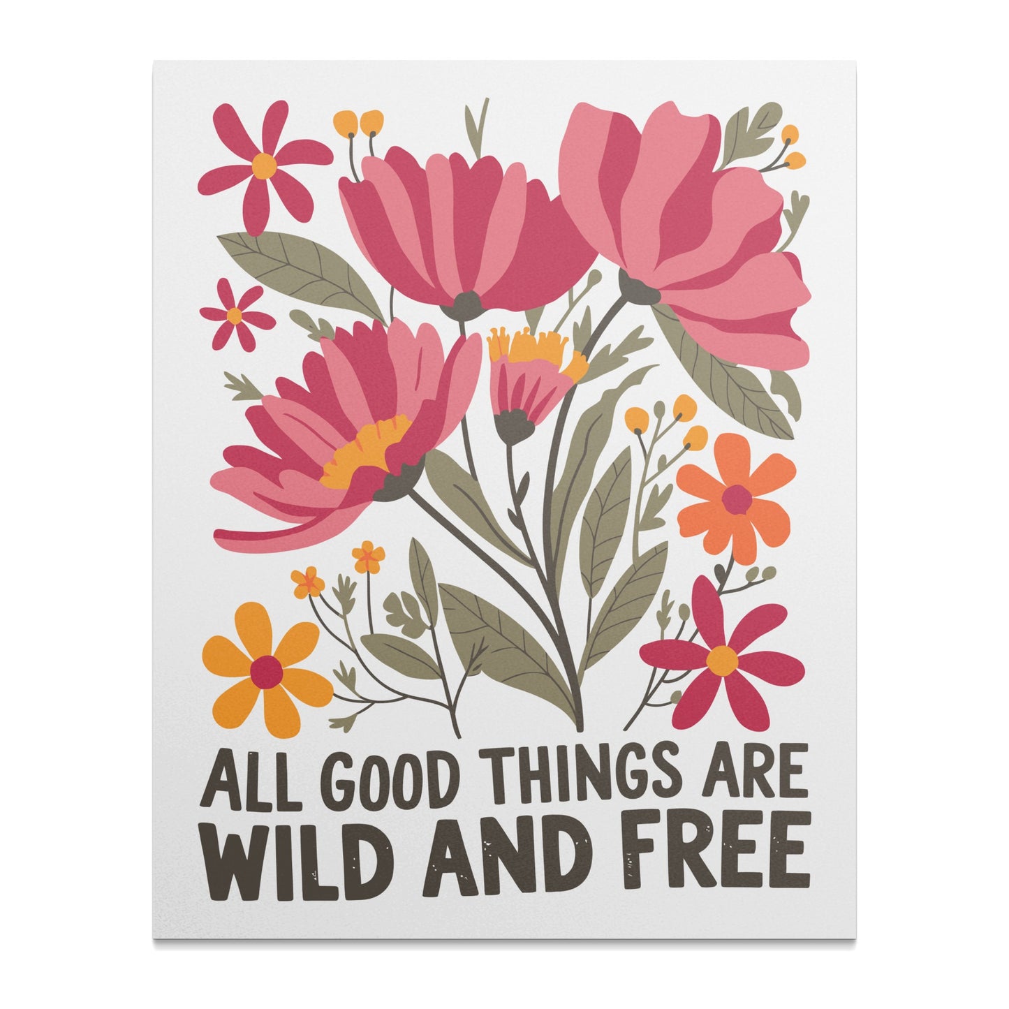 All Good Things Are Wild and Free Art Print product type