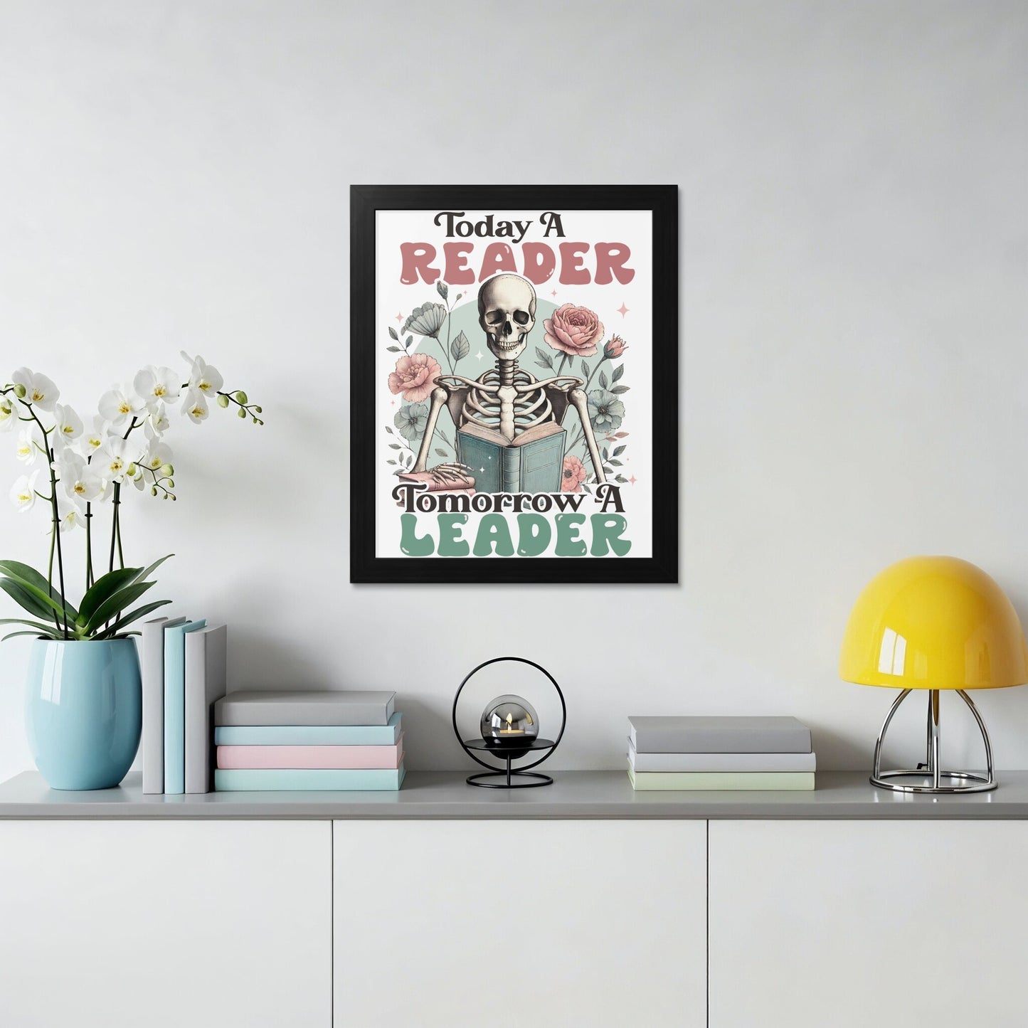 Today A Reader Tomorrow A Leader framed product