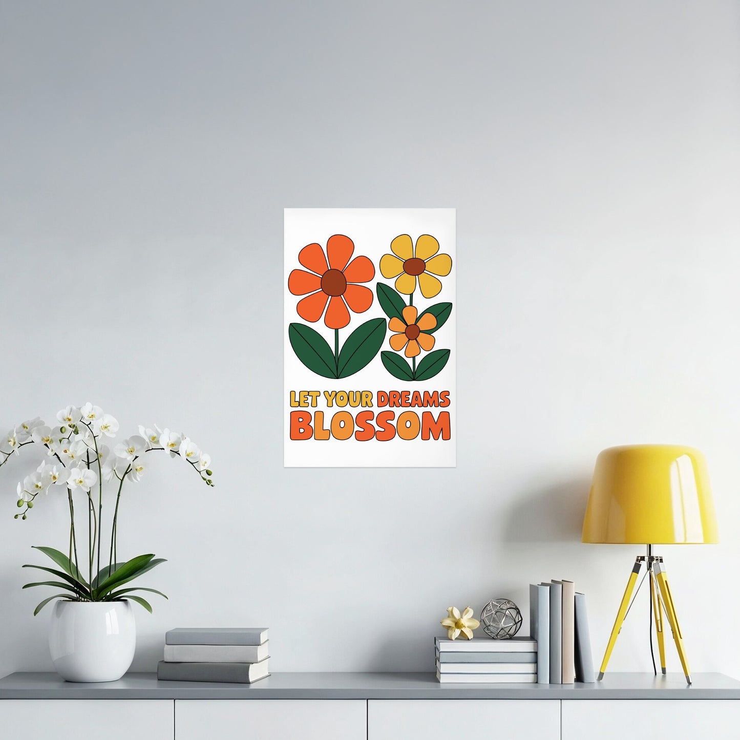 Let Your Dreams Blossom Flower Graphic Wall Art product