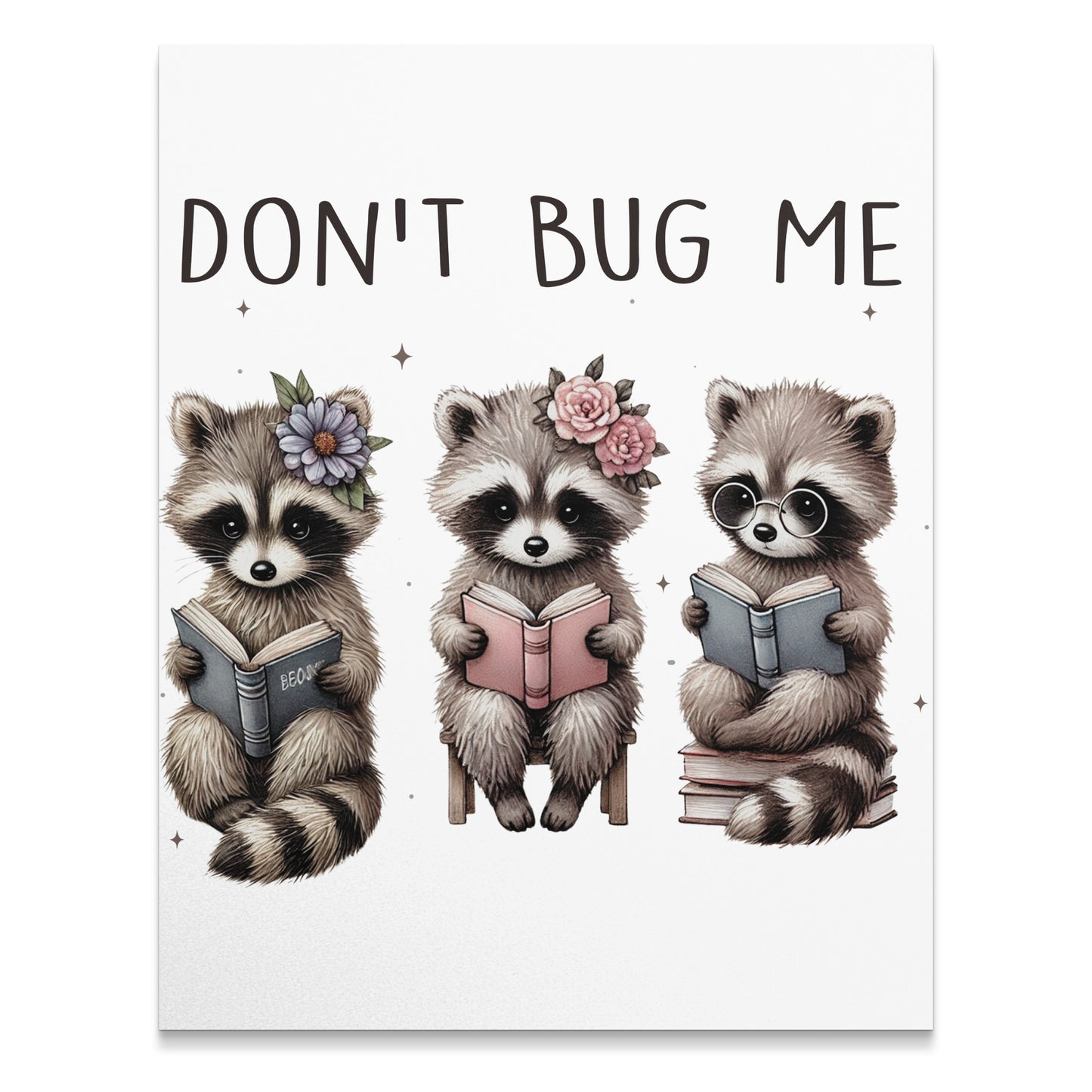 Adorable Don't Bug Me Raccoon Art Print product type