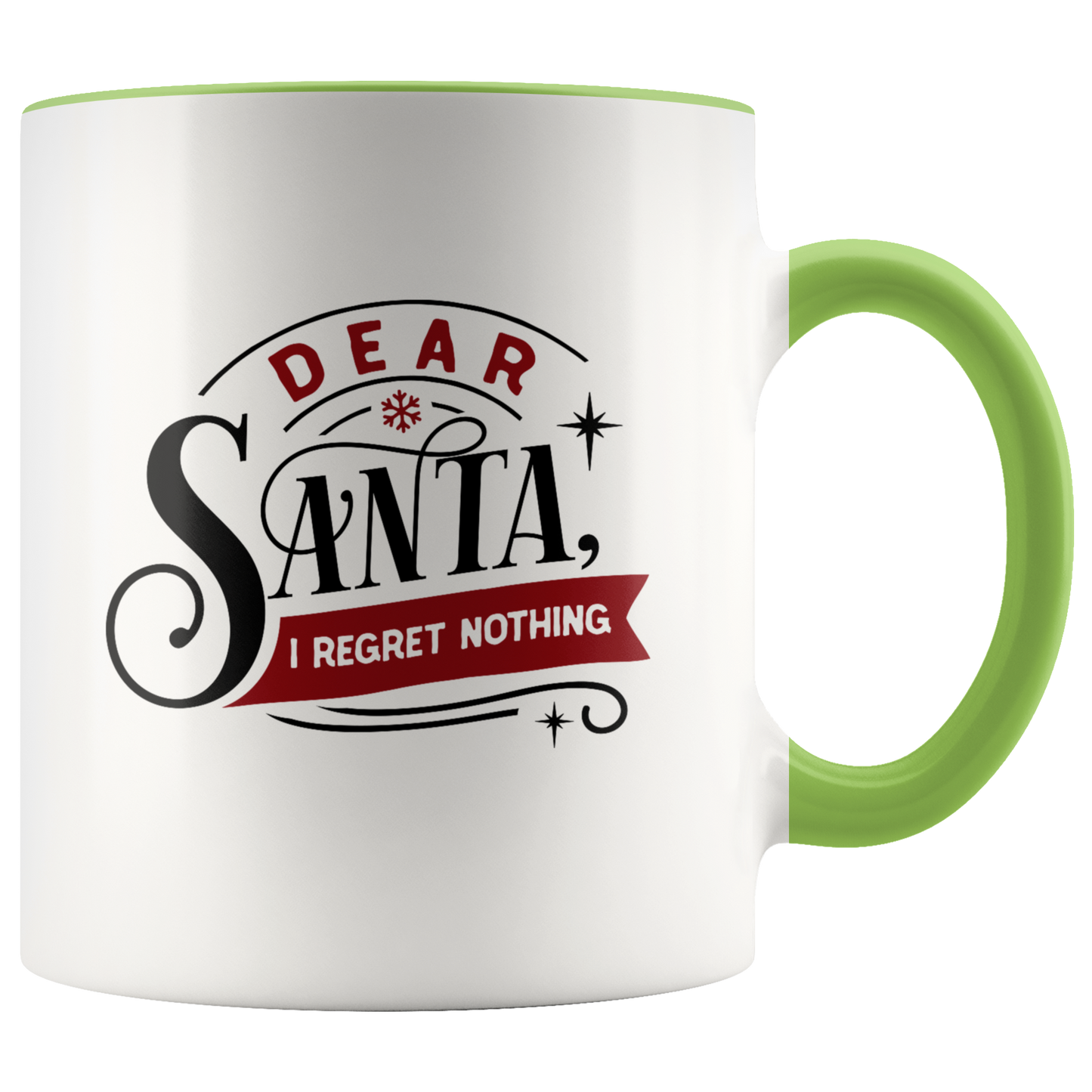 Funny Christmas Mug Coffee Mug Dear Santa I Regret Nothing Christmas Gift For Her or Him