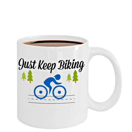 Just Keep Biking Coffee Mug Tea Cup Custom Mug Sports Gift Biker Gift