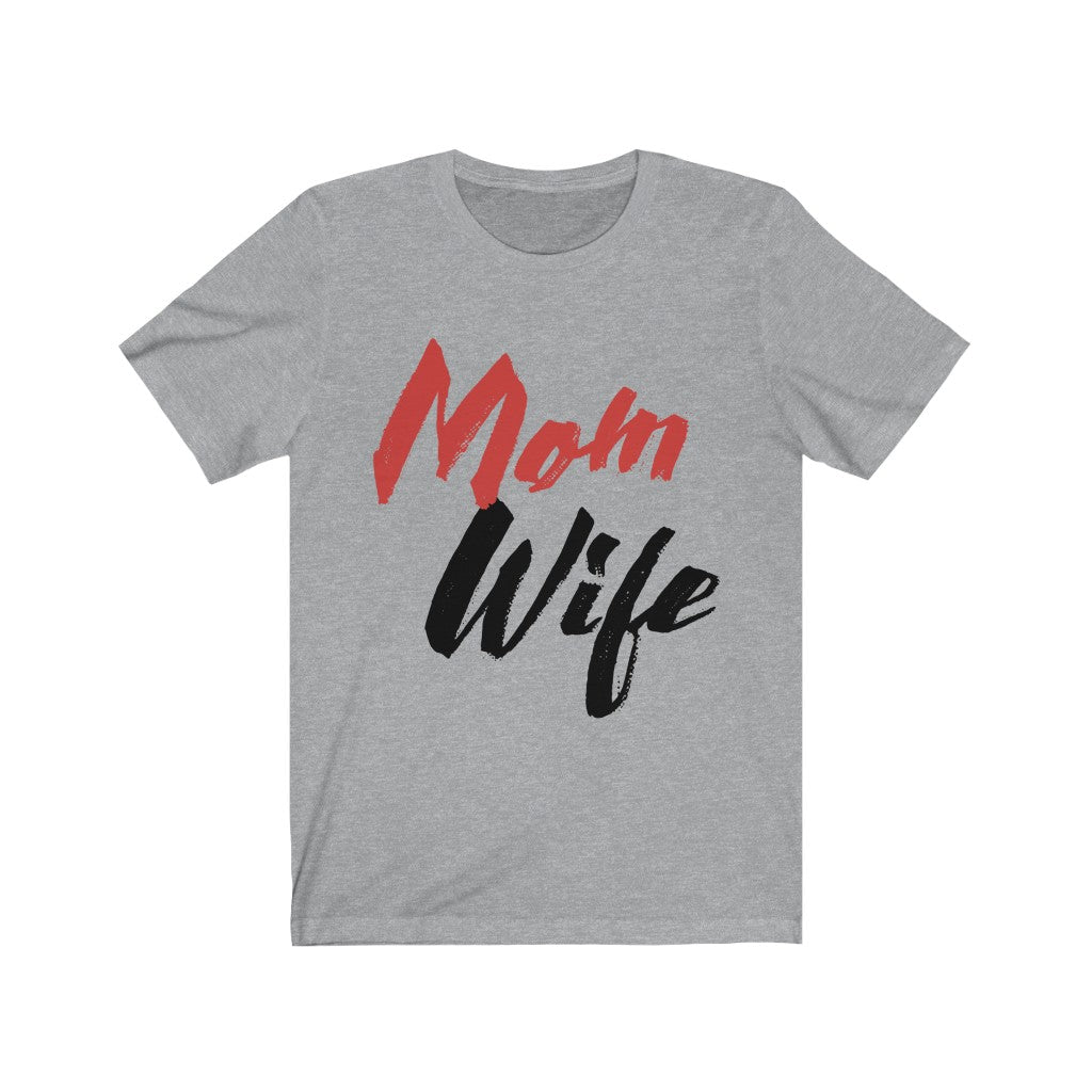 Mom shirt Mother's day gift Mom gift Unisex Jersey Short Sleeve Tee