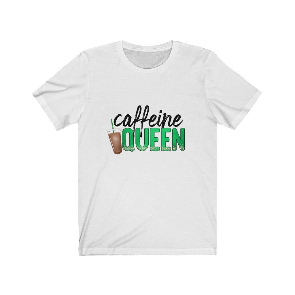 Caffeine Queen Graphic Tee. Woman Graphic Tee, Funny Shirt, Funny Tee, Coffee Lover