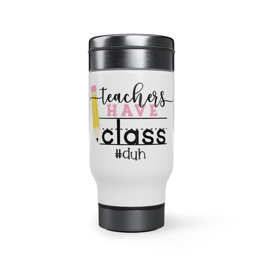 Teacher Travel Mug With Handle, Teacher Tumbler Cup, Teacher Life, Sublimation Stainless Steel Insulated Mug  14oz