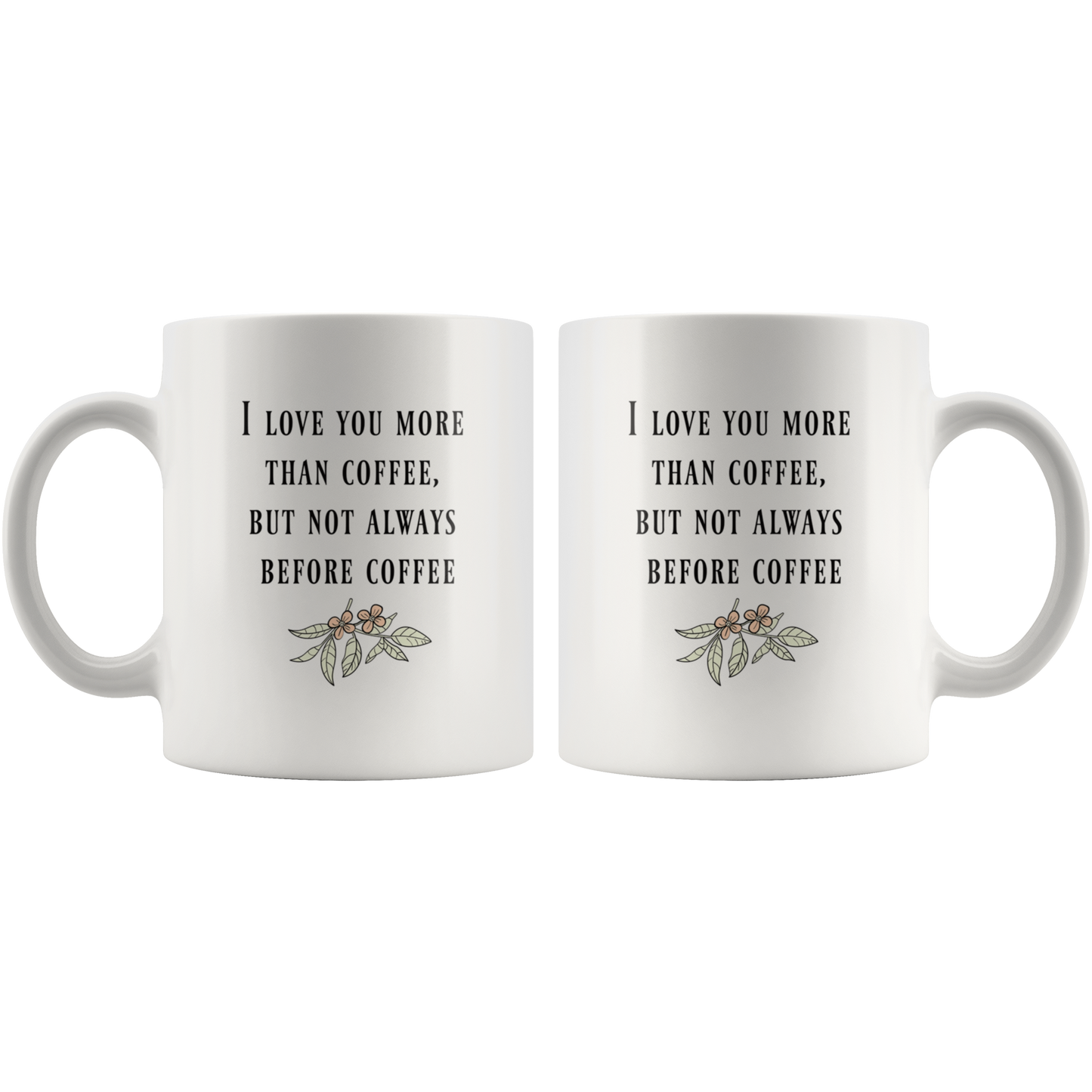 Love you more than coffee, Funny coffee mug for coffee lovers couples husband wife