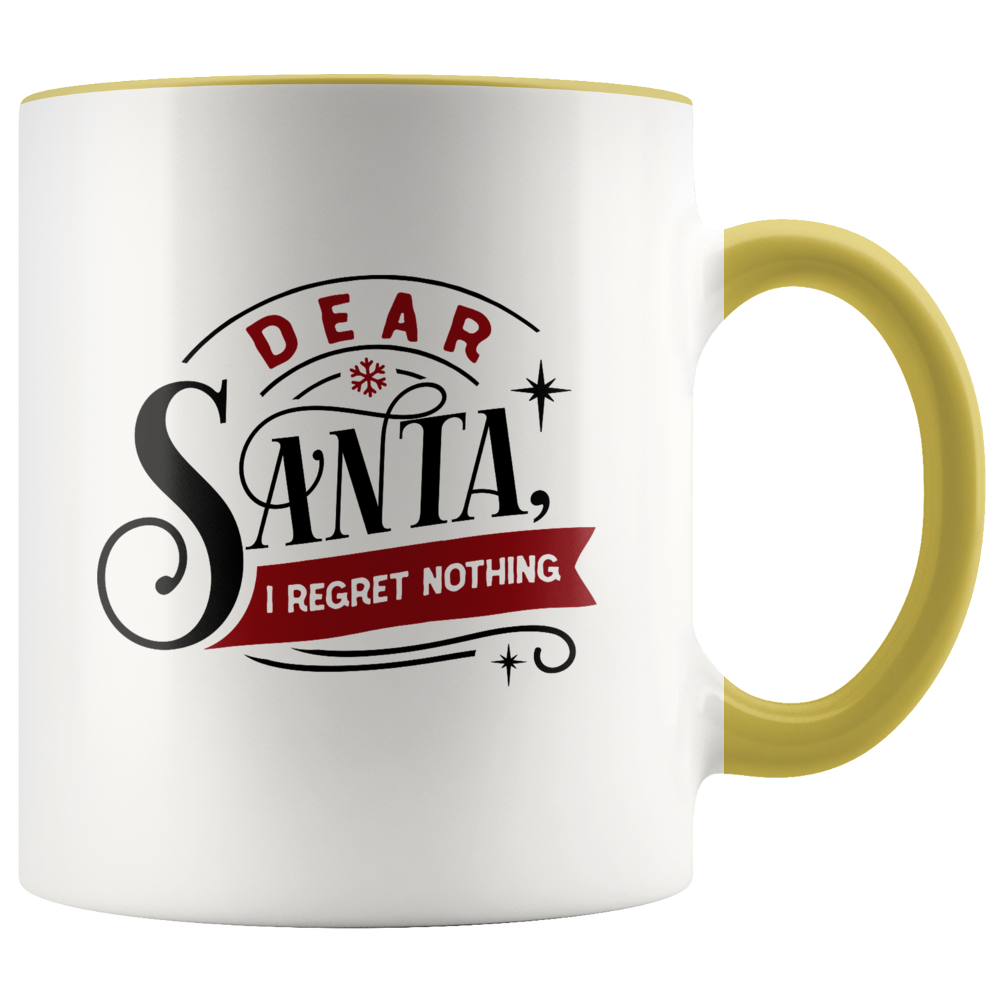 Funny Christmas Mug Coffee Mug Dear Santa I Regret Nothing Christmas Gift For Her or Him