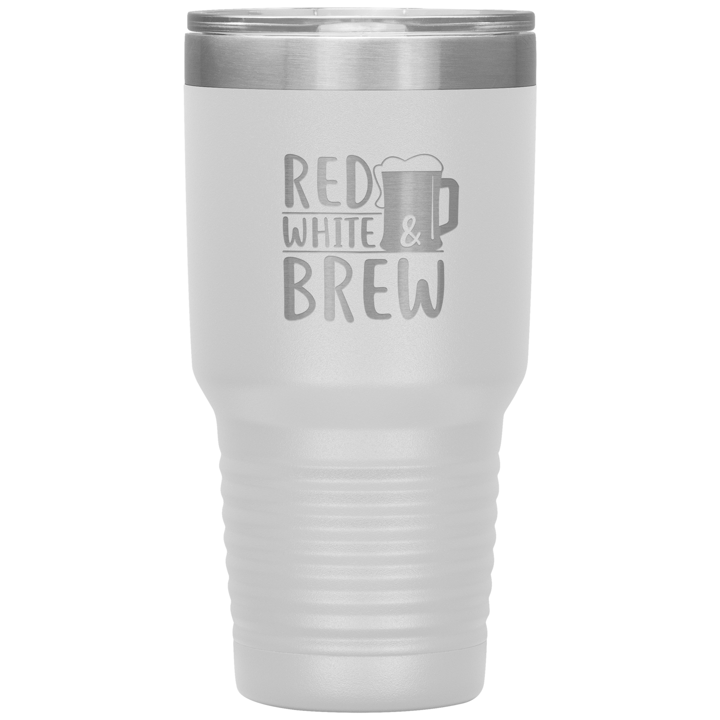 Funny Tumbler 4th of July Beer Tumbler 30 oz Red White Brew Tumbler Mug Cup