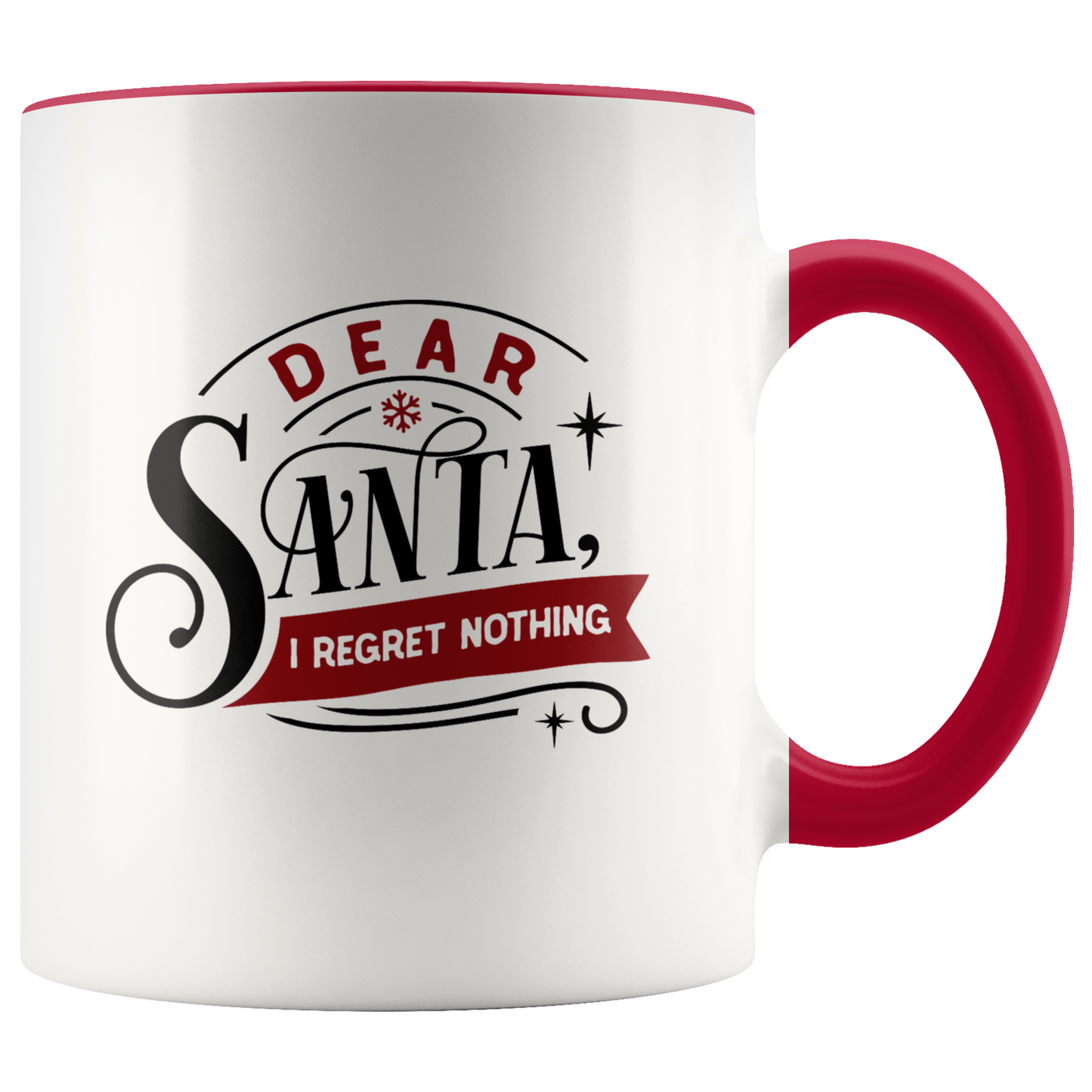 Funny Christmas Mug Coffee Mug Dear Santa I Regret Nothing Christmas Gift For Her or Him