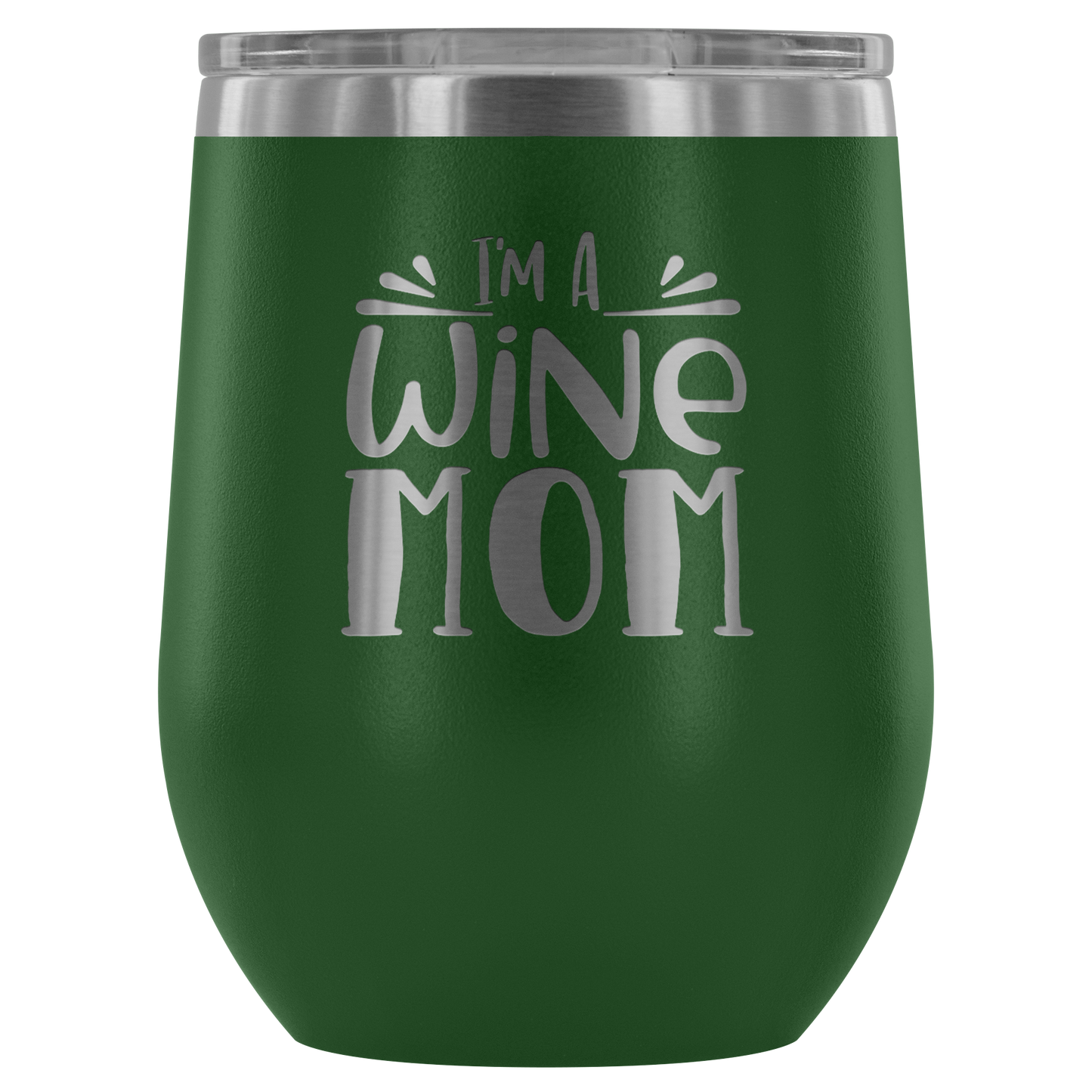 I'm a Wine Mom.... Stemless Wine tumbler 12 oz Stainless steel wine lovers Gift for her