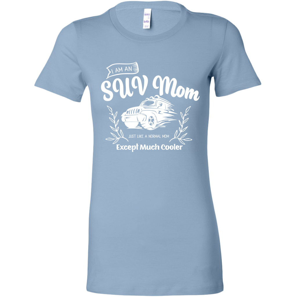 Mom shirts, funny mom shirts, I'm a SUV Mom, mom life shirt, mothers day gift shirts