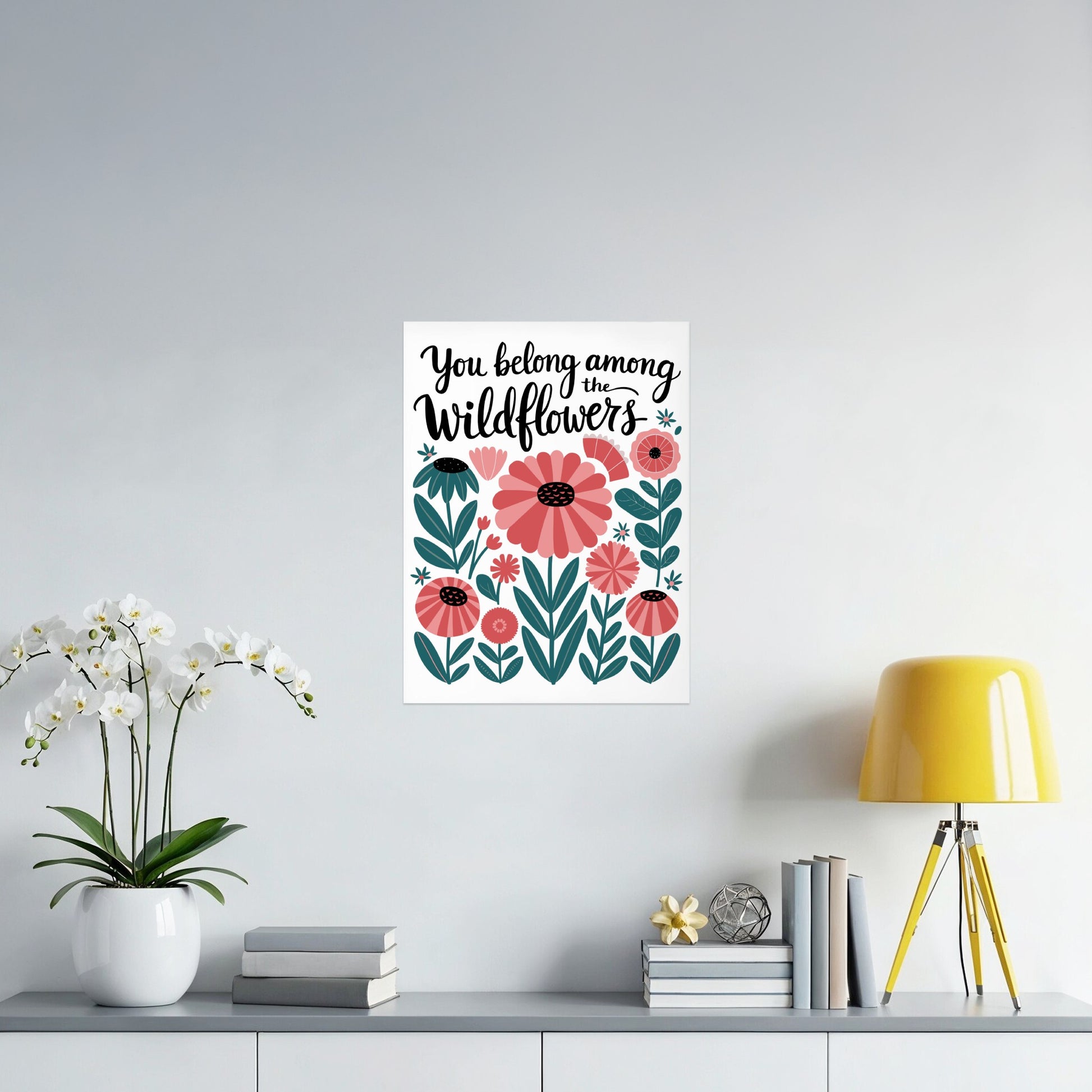 You Belong Among The Wildflowers Wall Art product