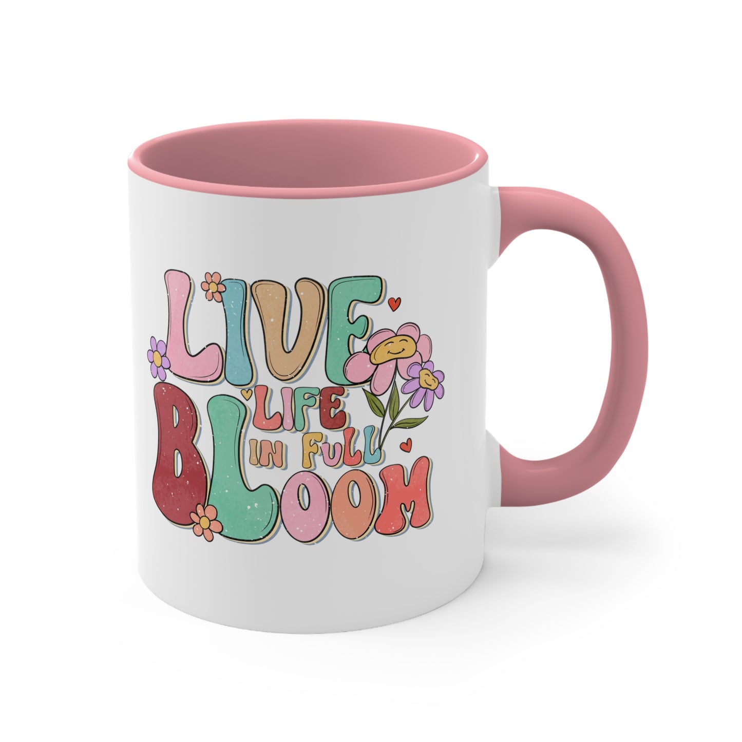 Live Life In Full Bloom Accent Coffee Mug, Inspirational Coffee Cup 11oz