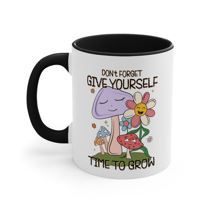 Give Yourself Time To Grow Inspirational Accent Coffee Mug, 11oz