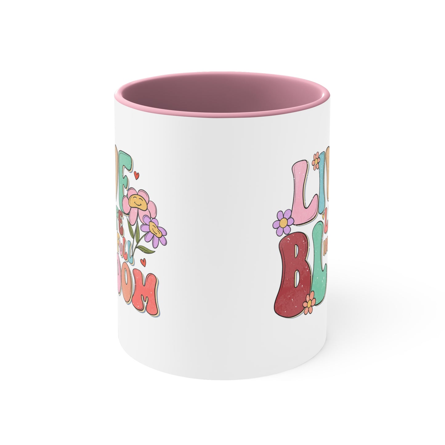 Live Life In Full Bloom Accent Coffee Mug, Inspirational Coffee Cup 11oz