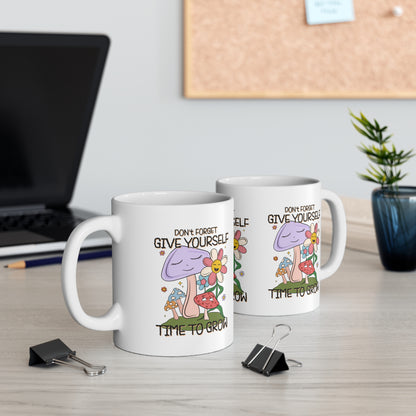 Cute Ceramic Coffee Mug 11oz,  Give Yourself Time to Grow, Motivational Inspirational Cup