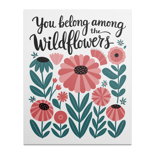 You Belong Among the Wildflowers Poster product type