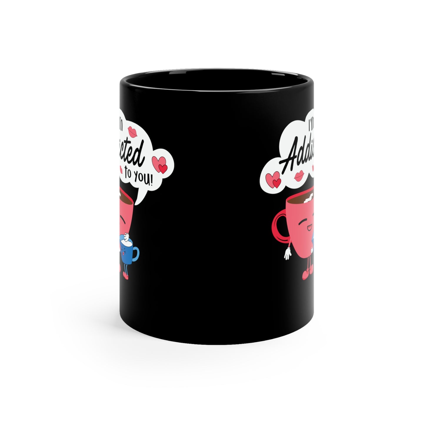 Valentine Coffee Mug, I'm Addicted to You, Gift for Coffee Lover, Couples Valentine Mug,  11oz Black Mug