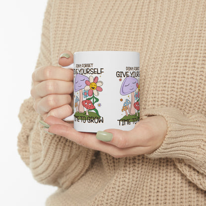 Cute Ceramic Coffee Mug 11oz,  Give Yourself Time to Grow, Motivational Inspirational Cup