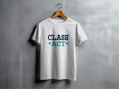 Class' Act Stylish Graphic T-Shirt product type