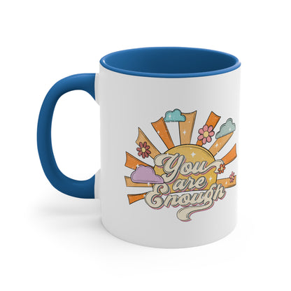 You Are Enough Retro Accent Coffee Mug, Inspirational Quote and Sayings 11oz