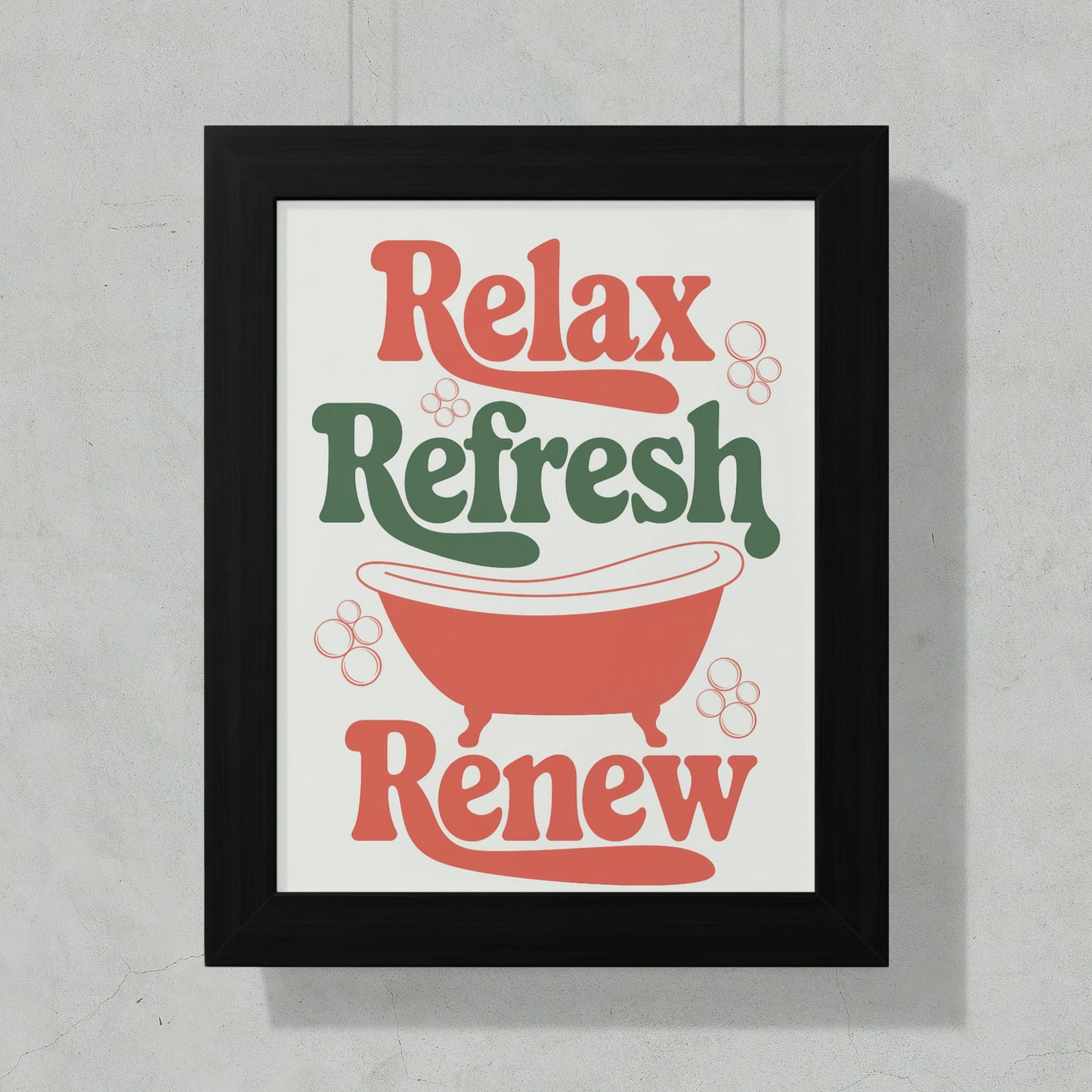 Relax Refresh Renew Wall Art Product