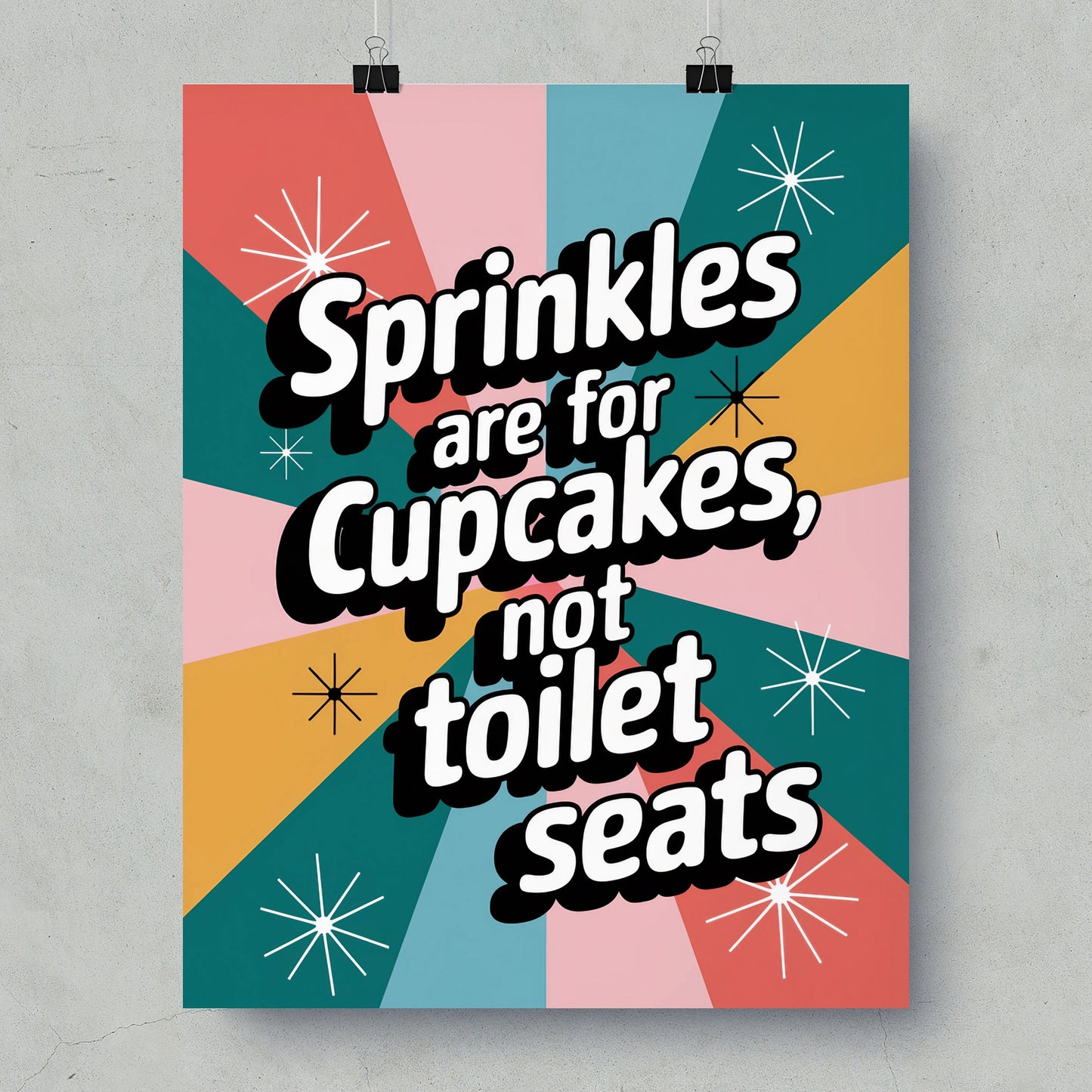 Sprinkles are for Cupcakes not toilet seats product