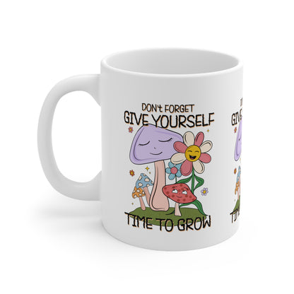 Cute Ceramic Coffee Mug 11oz,  Give Yourself Time to Grow, Motivational Inspirational Cup