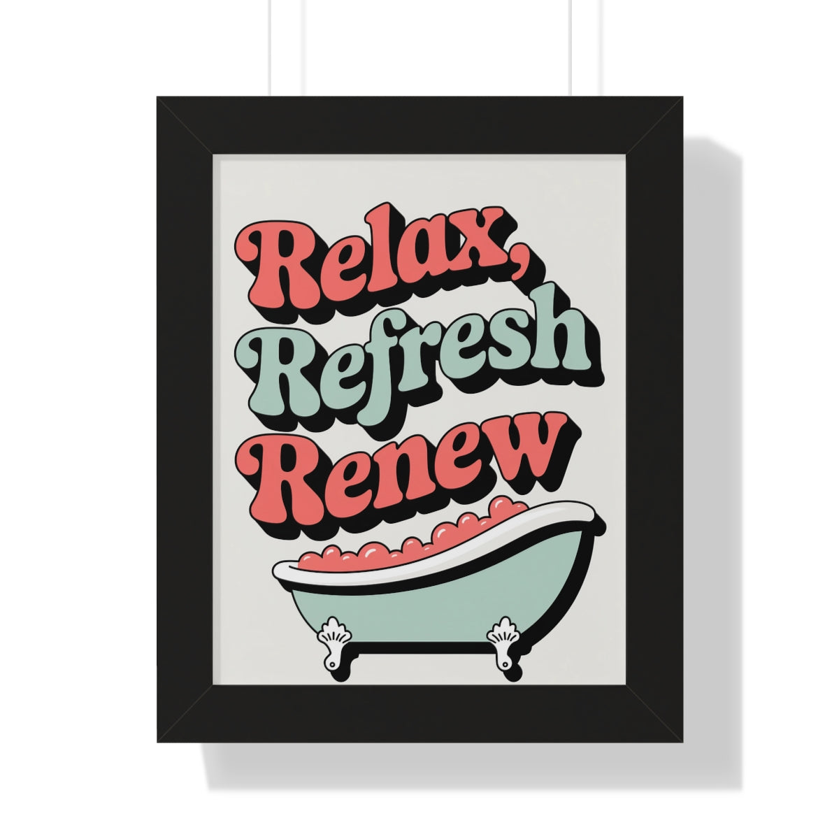 Relax Refresh Renew Bathtub Framed Artwork product