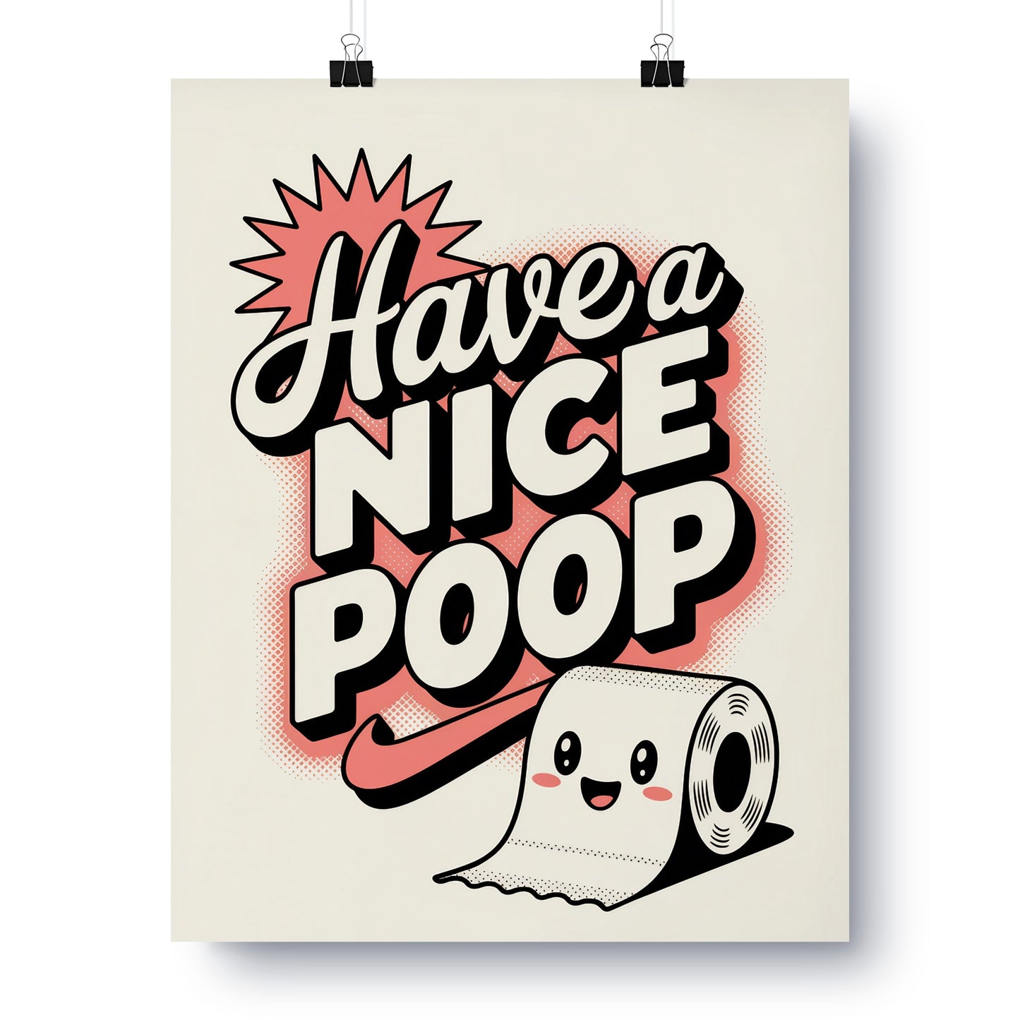 Have a Nice Poop Fun Bathroom Decor Art Print Poster